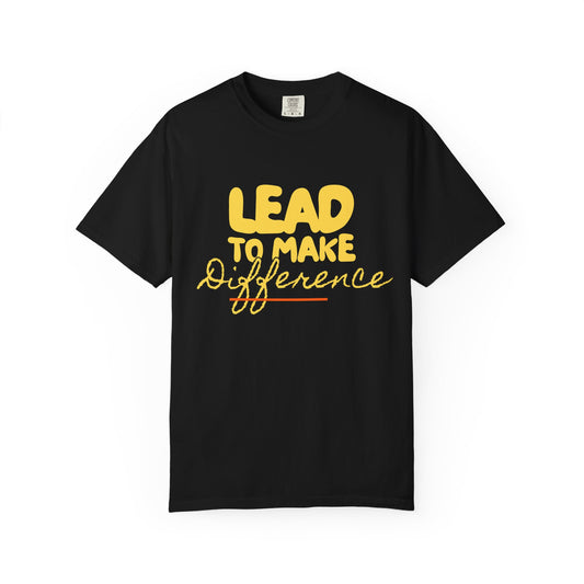 Lead to Make a Difference T-Shirt — Inspirational Christian Cross Tee
