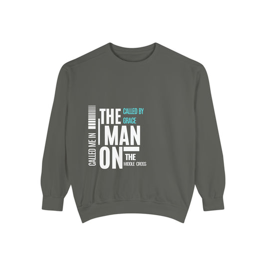 Called By Grace Sweatshirt — "The Man on the Middle Cross" Faith Pullover
