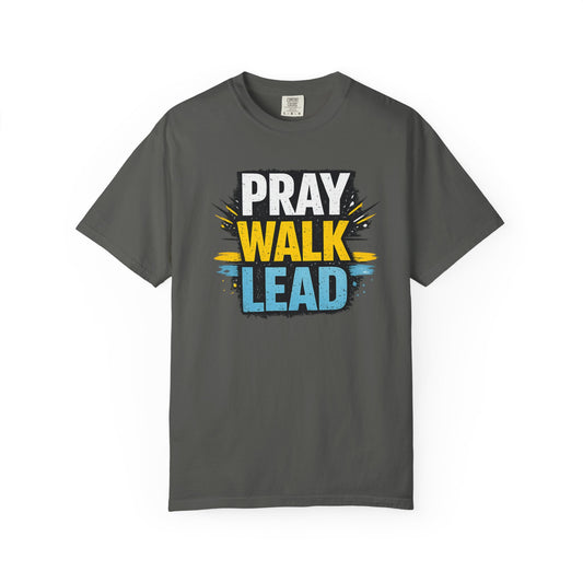 Pray Walk Lead T-Shirt — Inspirational Christian Faith Tee