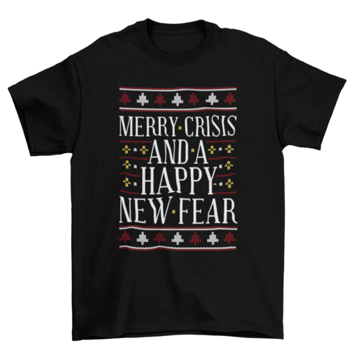 Merry crisis ugly sweater t-shirt