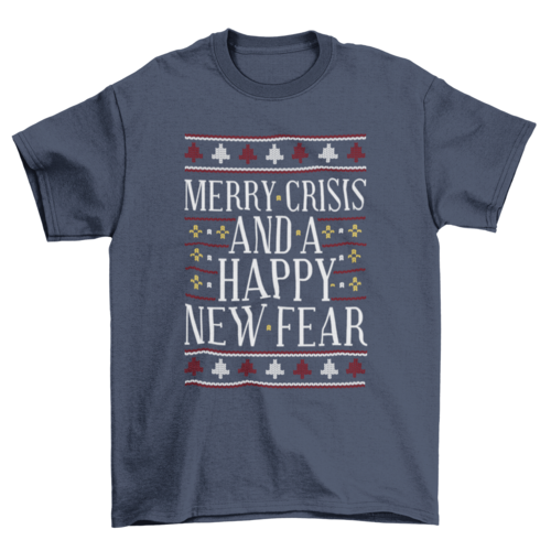 Merry crisis ugly sweater t-shirt