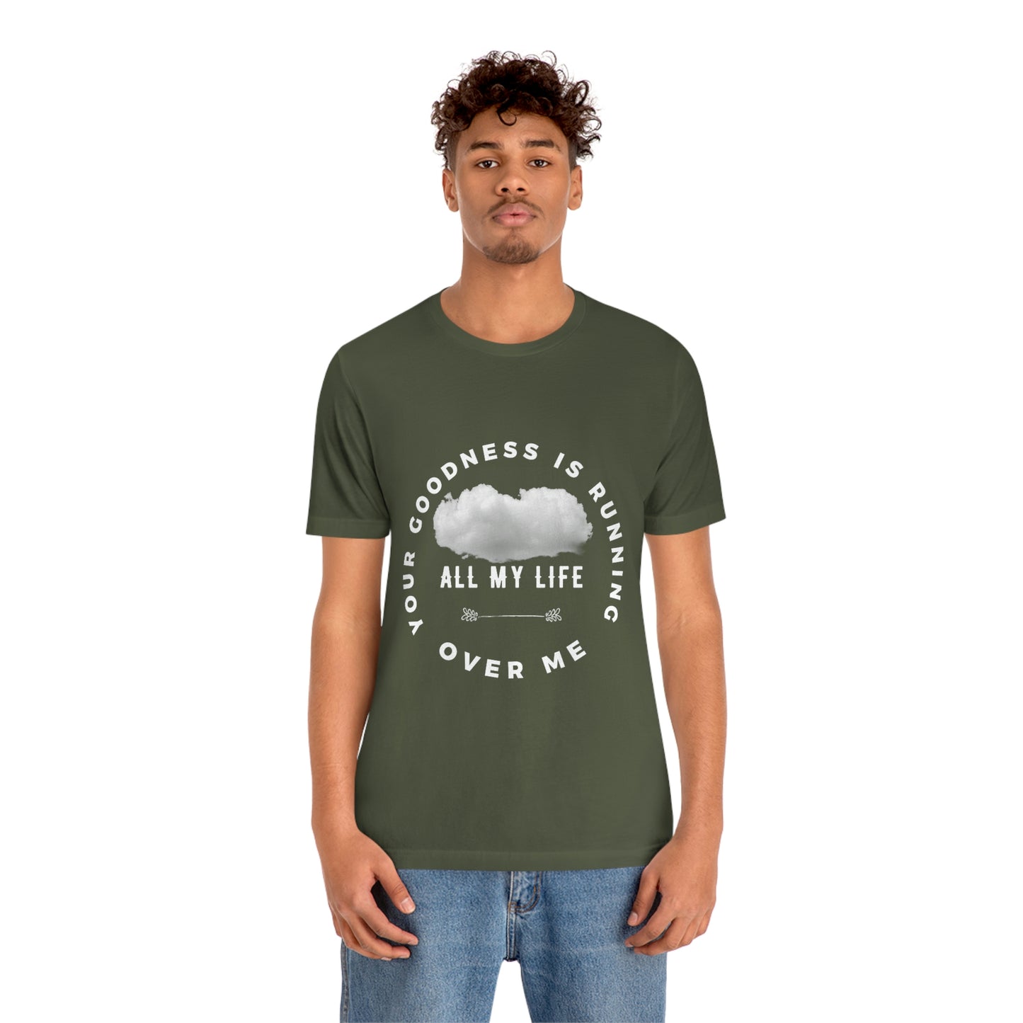 Your Goodness Is Running Over Me Tee