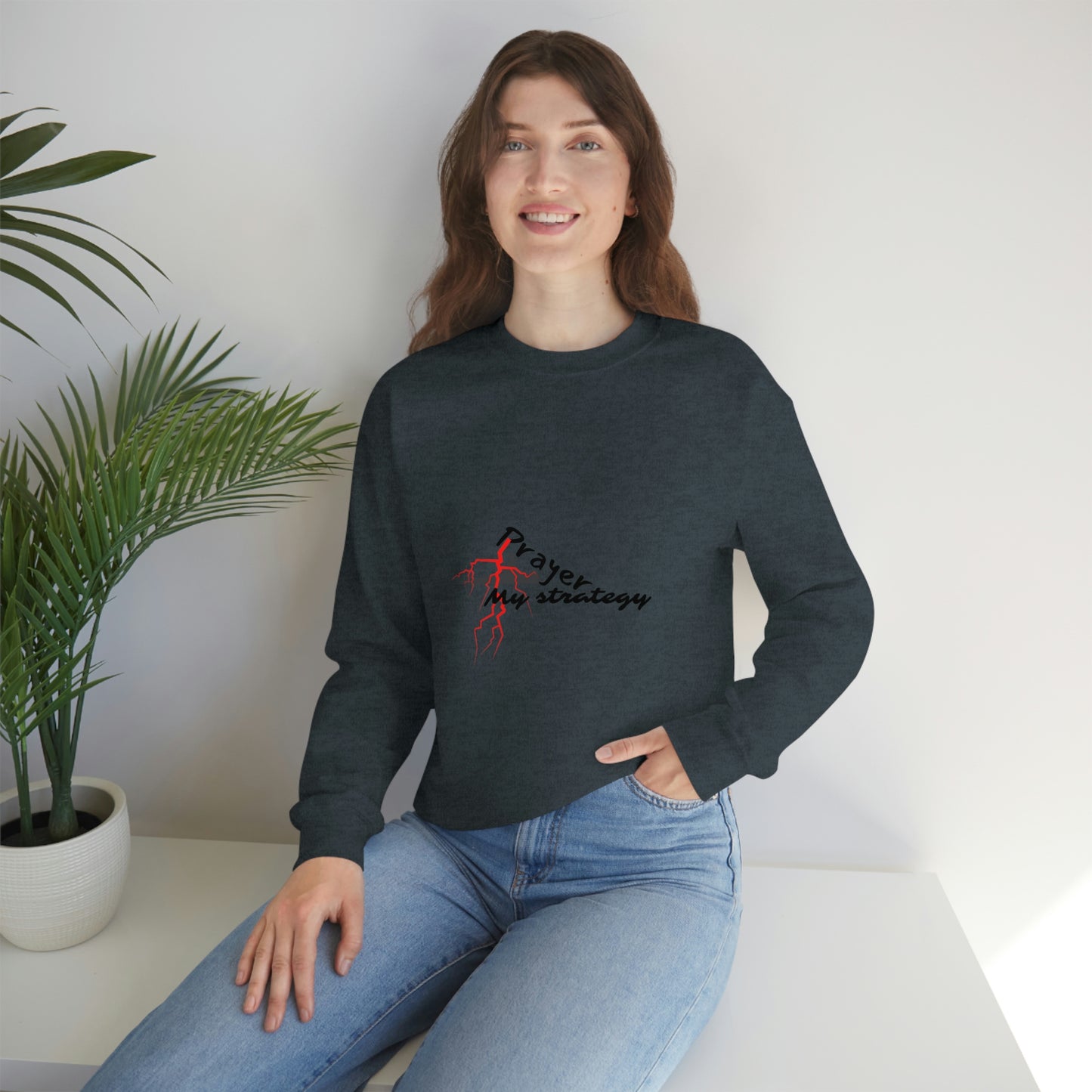 Prayer My Strategy Sweatshirt