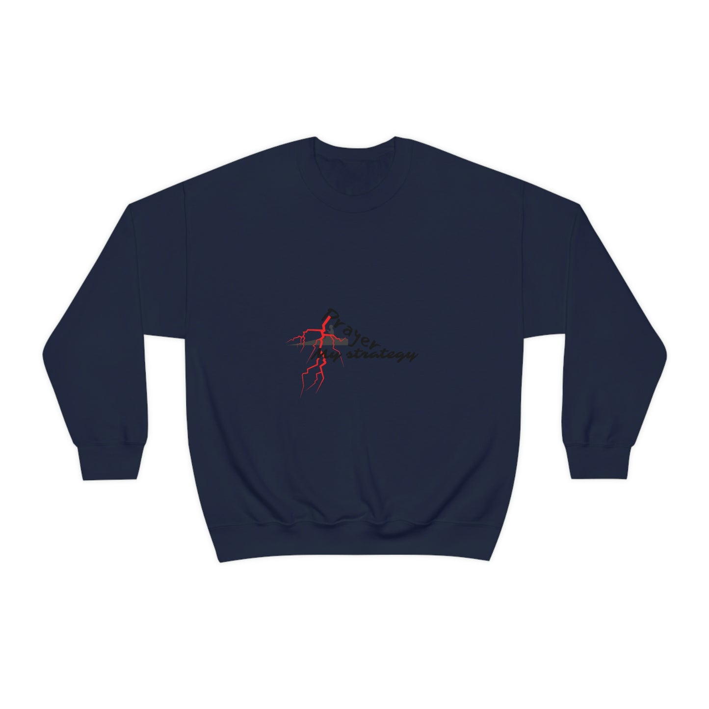 Prayer My Strategy Sweatshirt