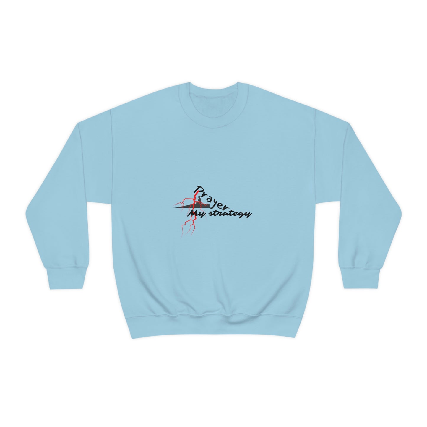 Prayer My Strategy Sweatshirt