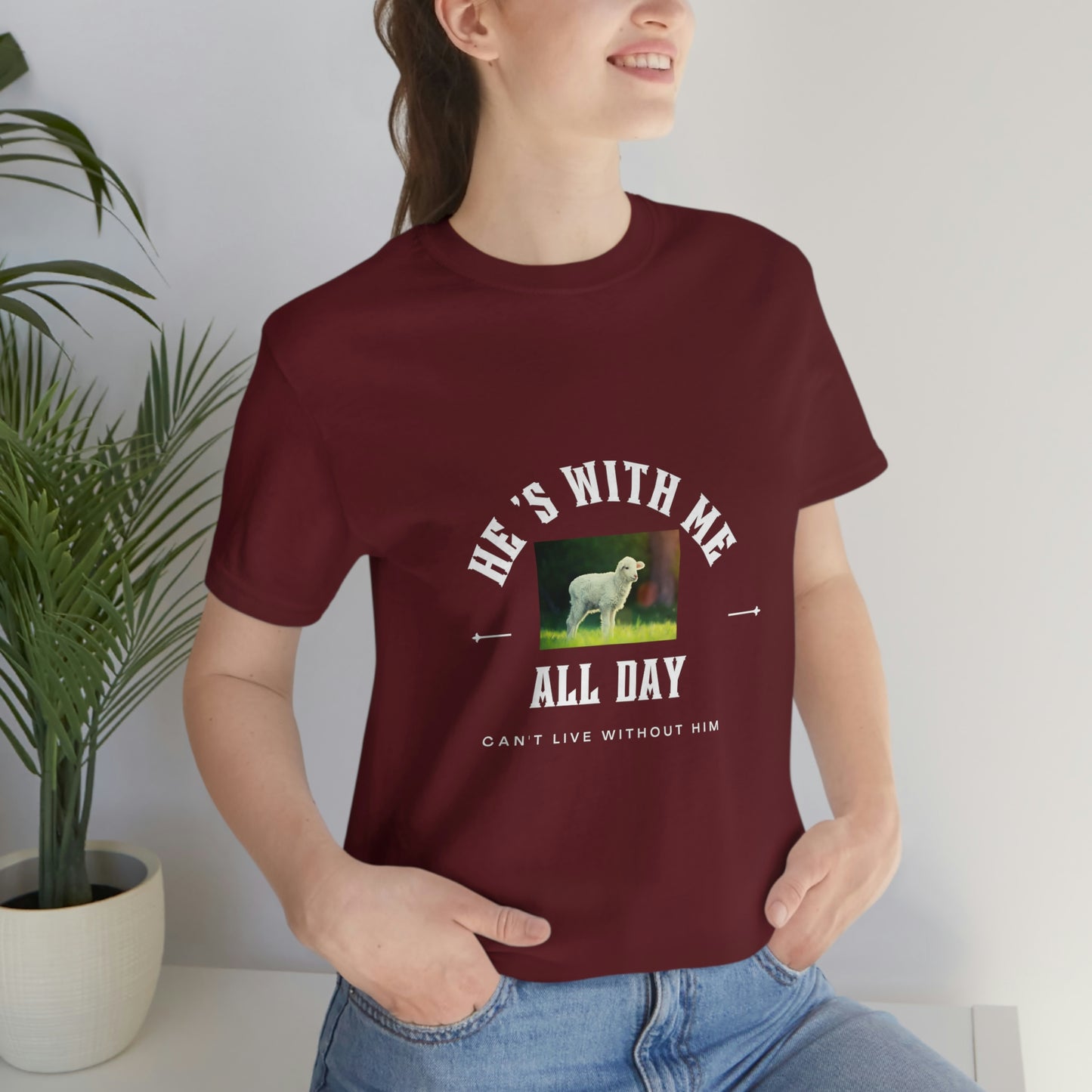 He's With Me All Day Tee