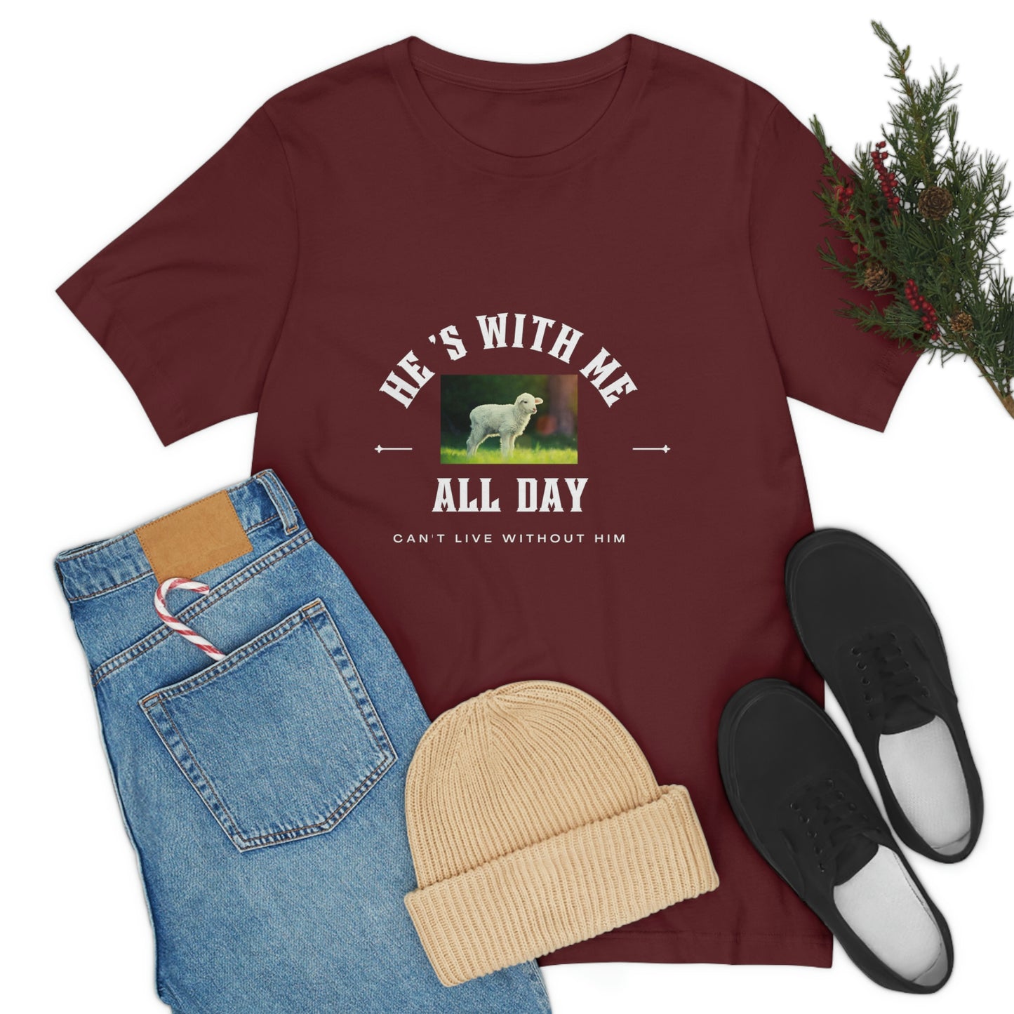 He's With Me All Day Tee