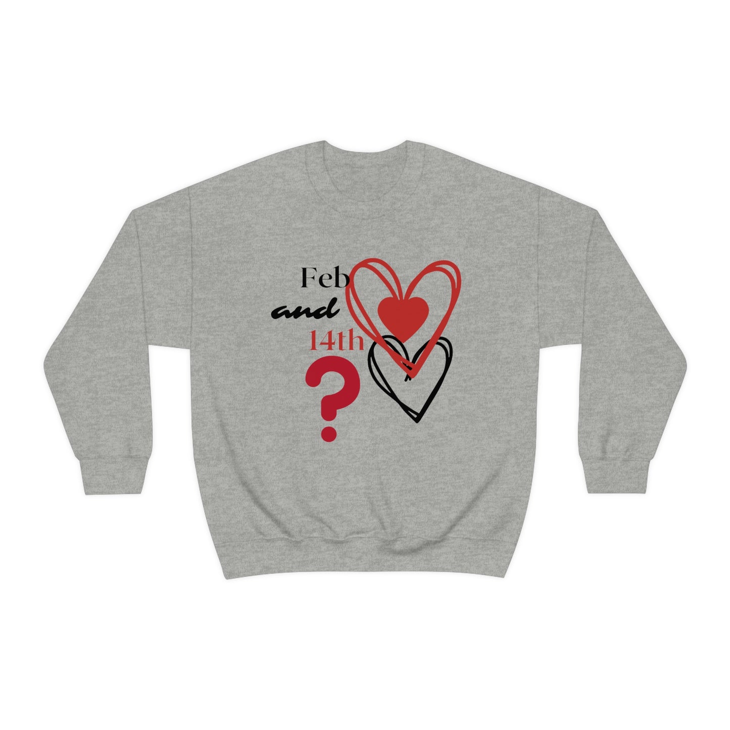 Val Feb 14th Crewneck Sweatshirt