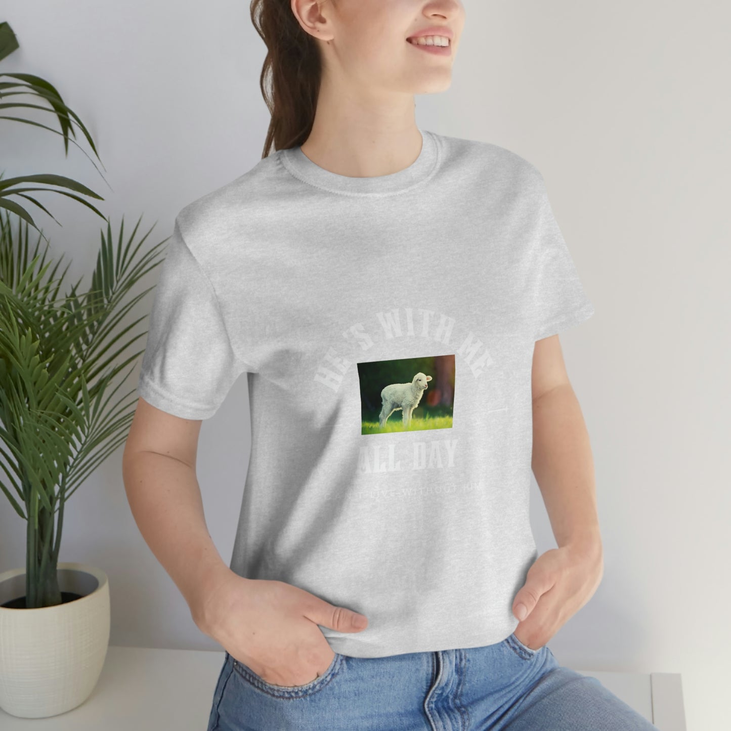 He's With Me All Day Tee