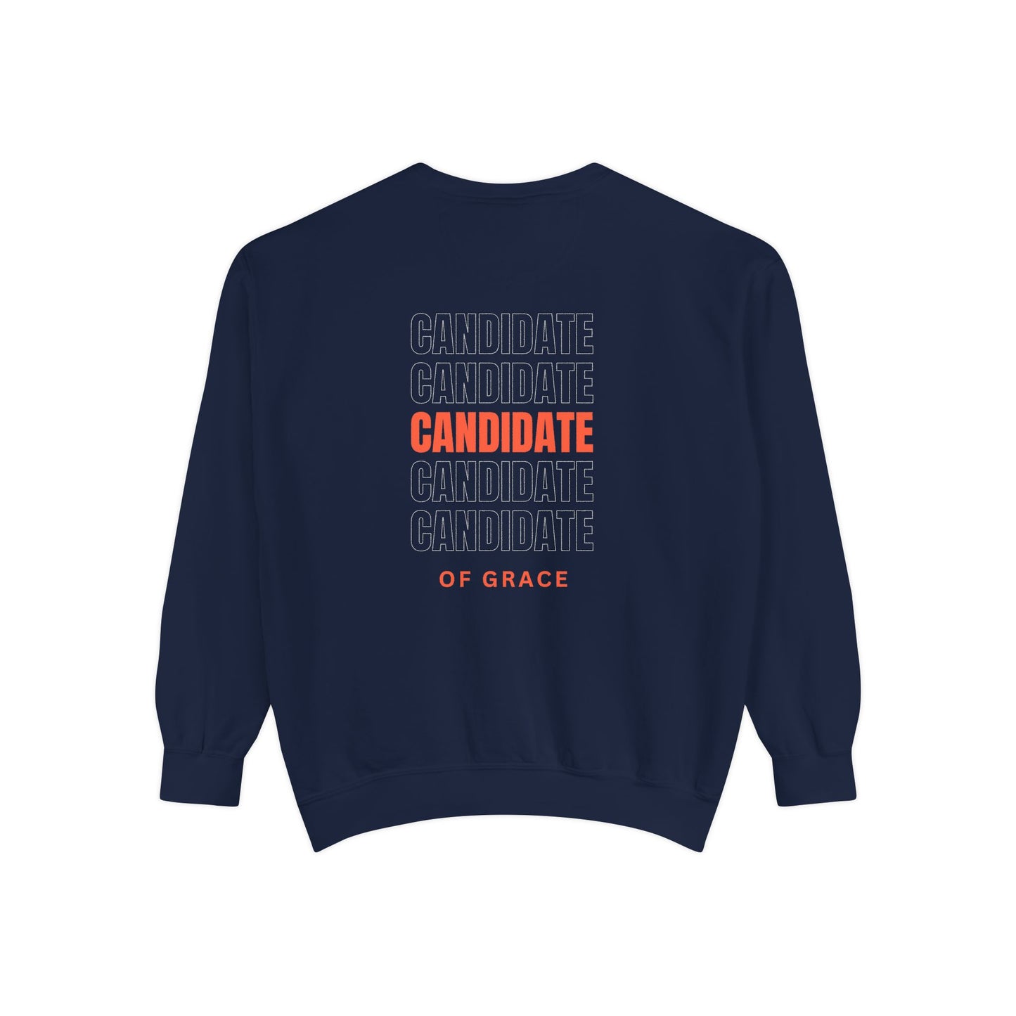Grace Cross Sweatshirt — "Candidate of Grace" Christian Pullover