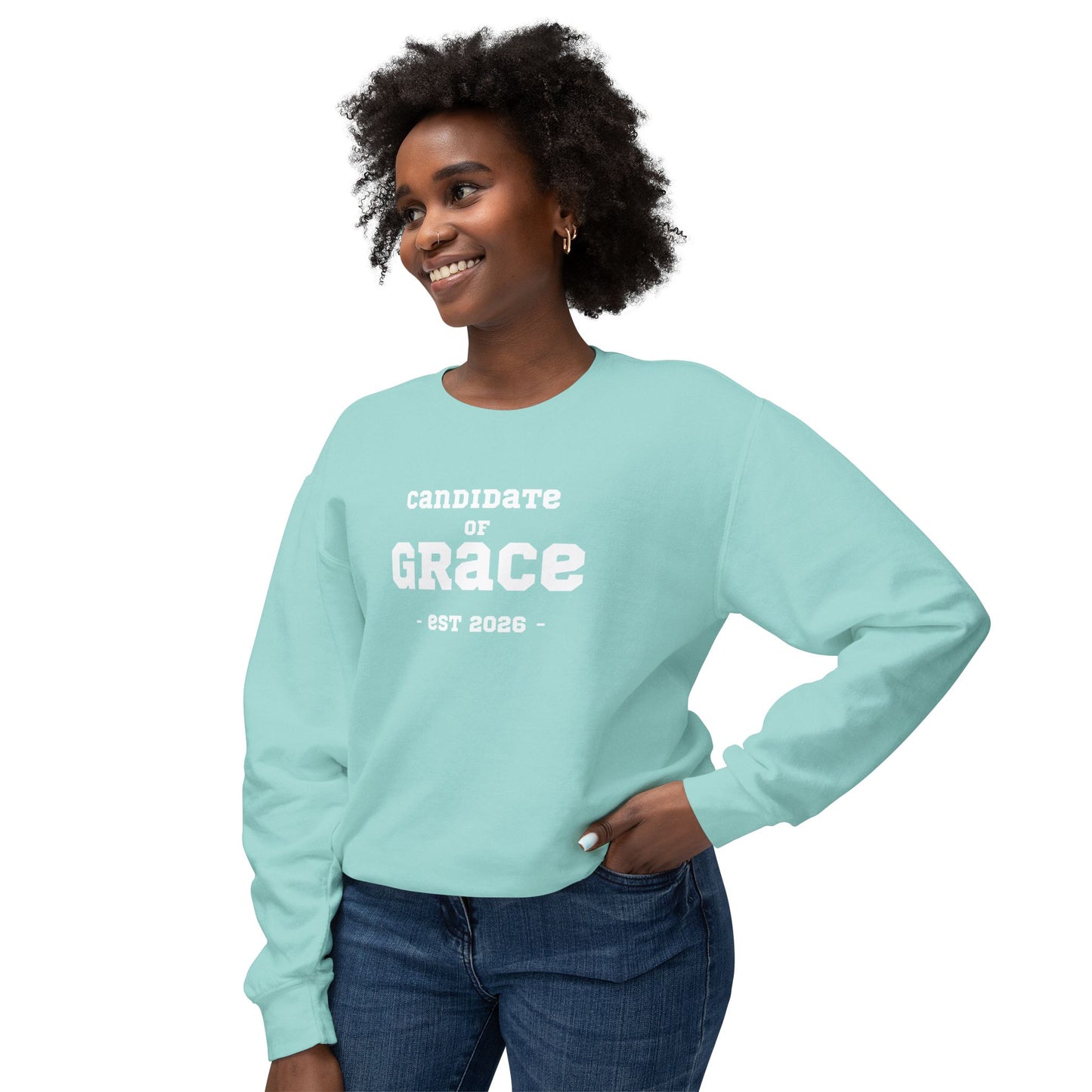 Candidate of Grace Sweatshirt — Cloud Sky Crewneck (Est. 2026)
