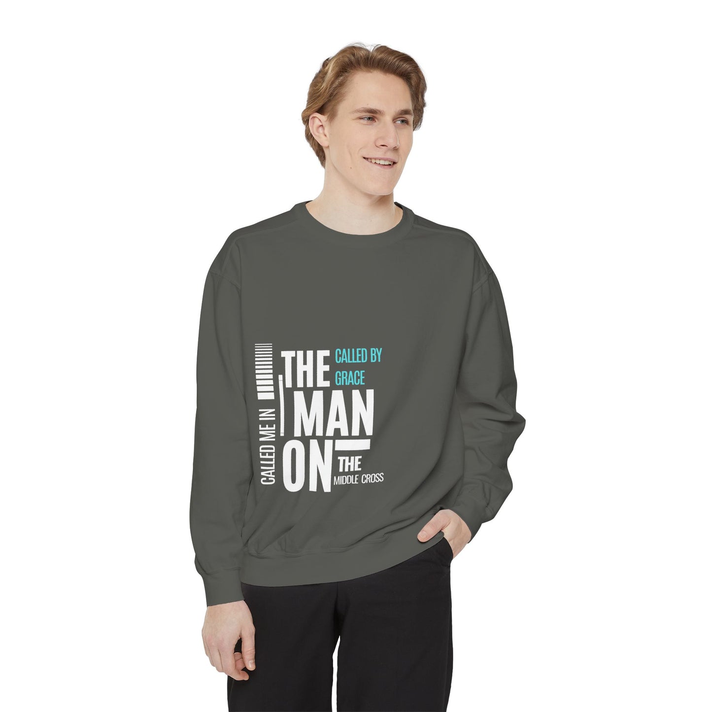 Called By Grace Sweatshirt — "The Man on the Middle Cross" Faith Pullover