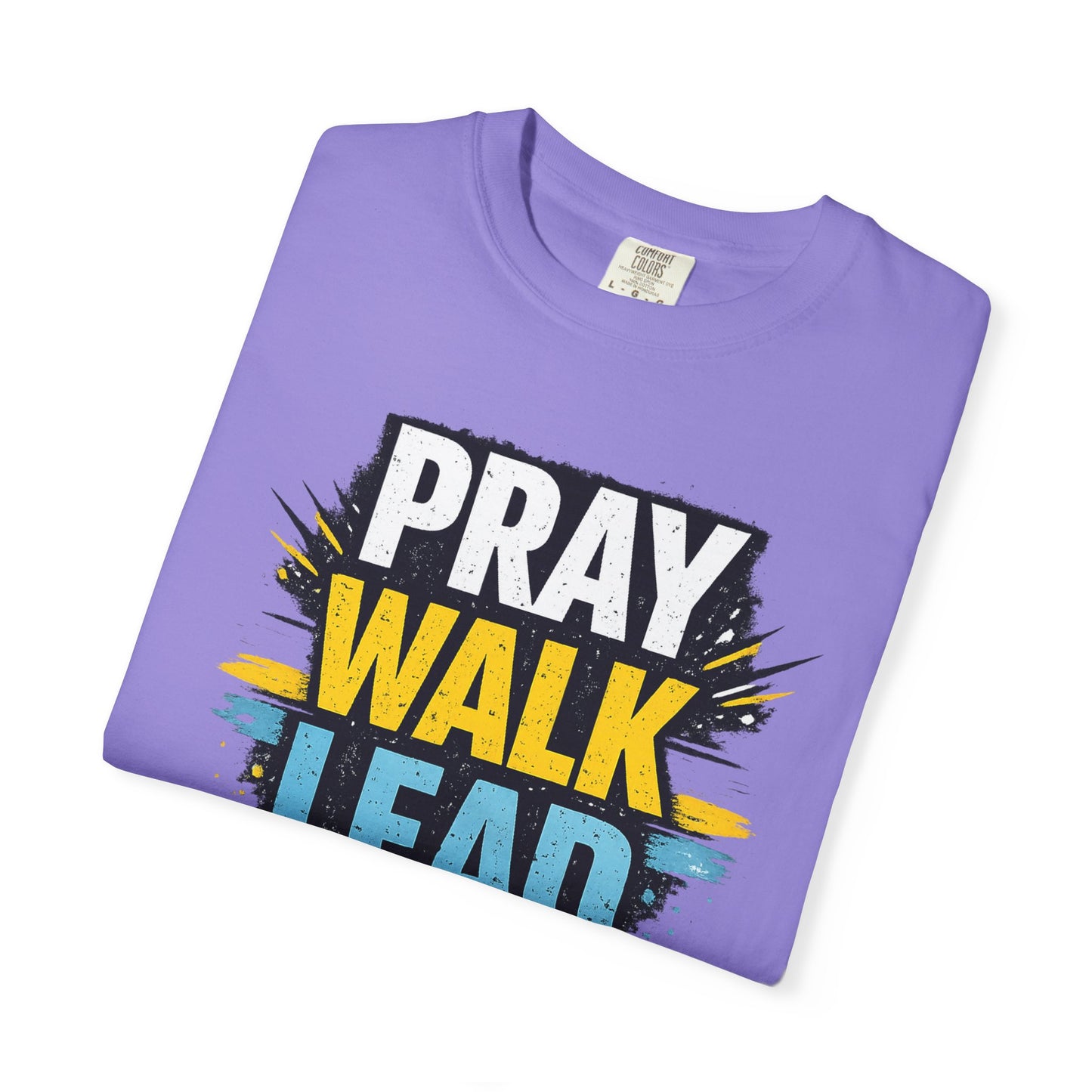 Pray Walk Lead T-Shirt — Inspirational Christian Faith Tee