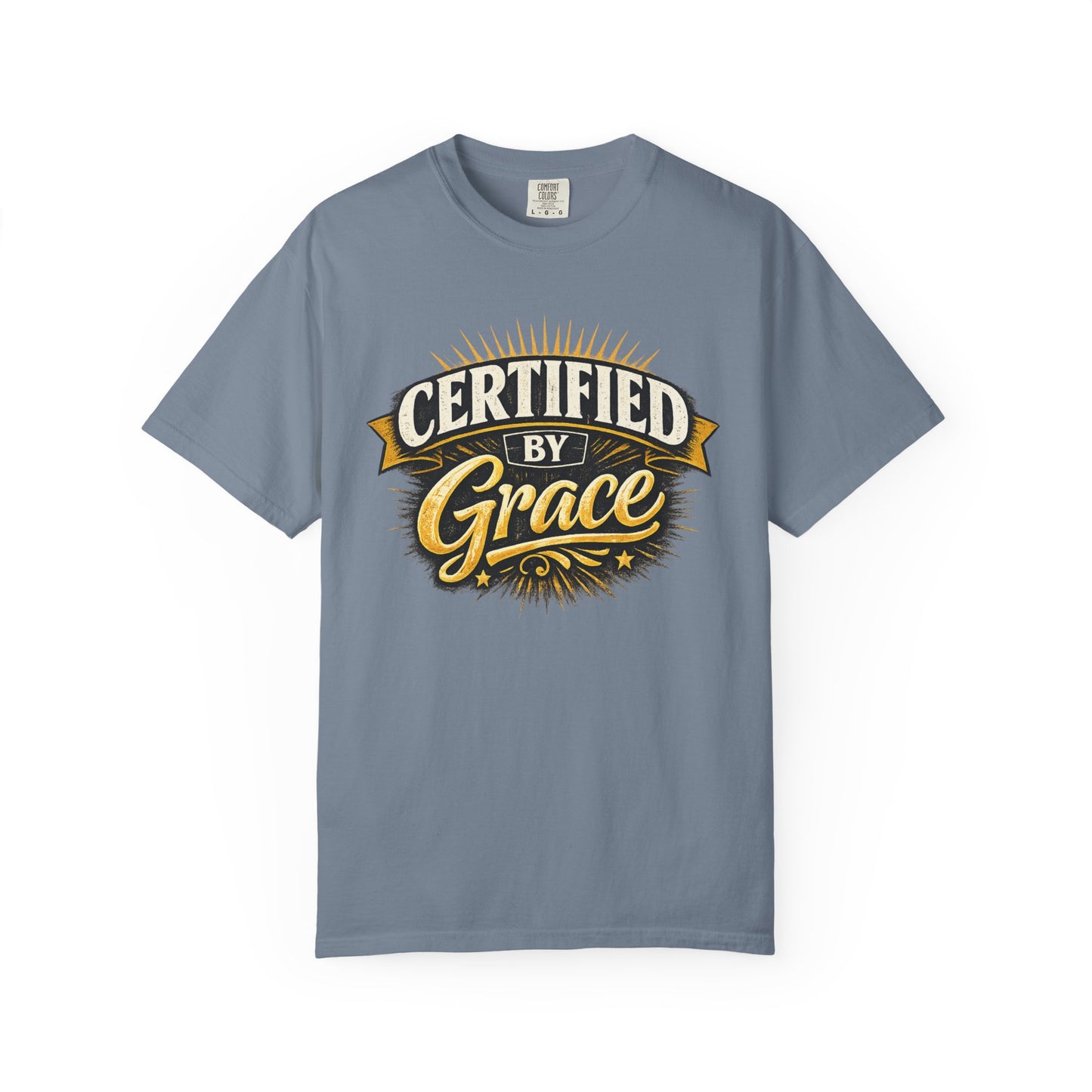 Certified by Grace T-Shirt