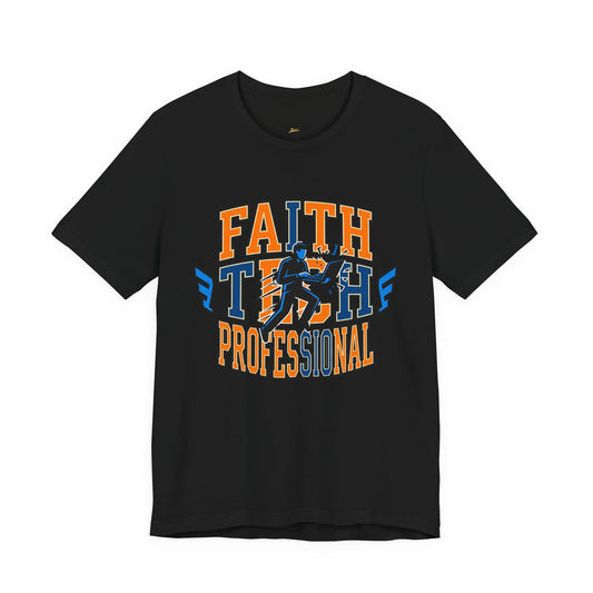 Faith the Professional Tee | college tournament, hoops, gameday