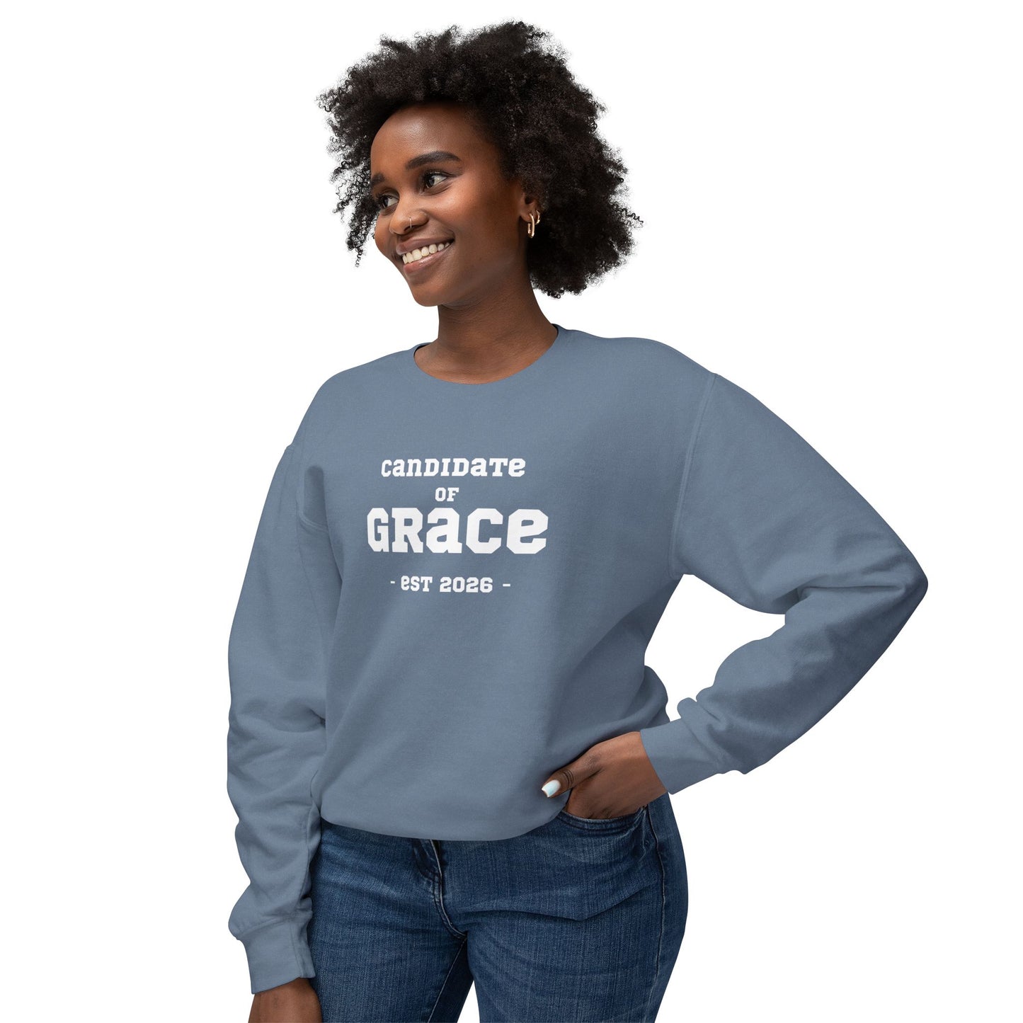Candidate of Grace Sweatshirt — Cloud Sky Crewneck (Est. 2026)