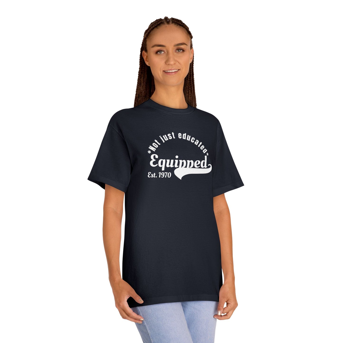 Educated and Equipped Est. 1970 Tee — "Not Just Educated" Retro Teacher T-Shirt