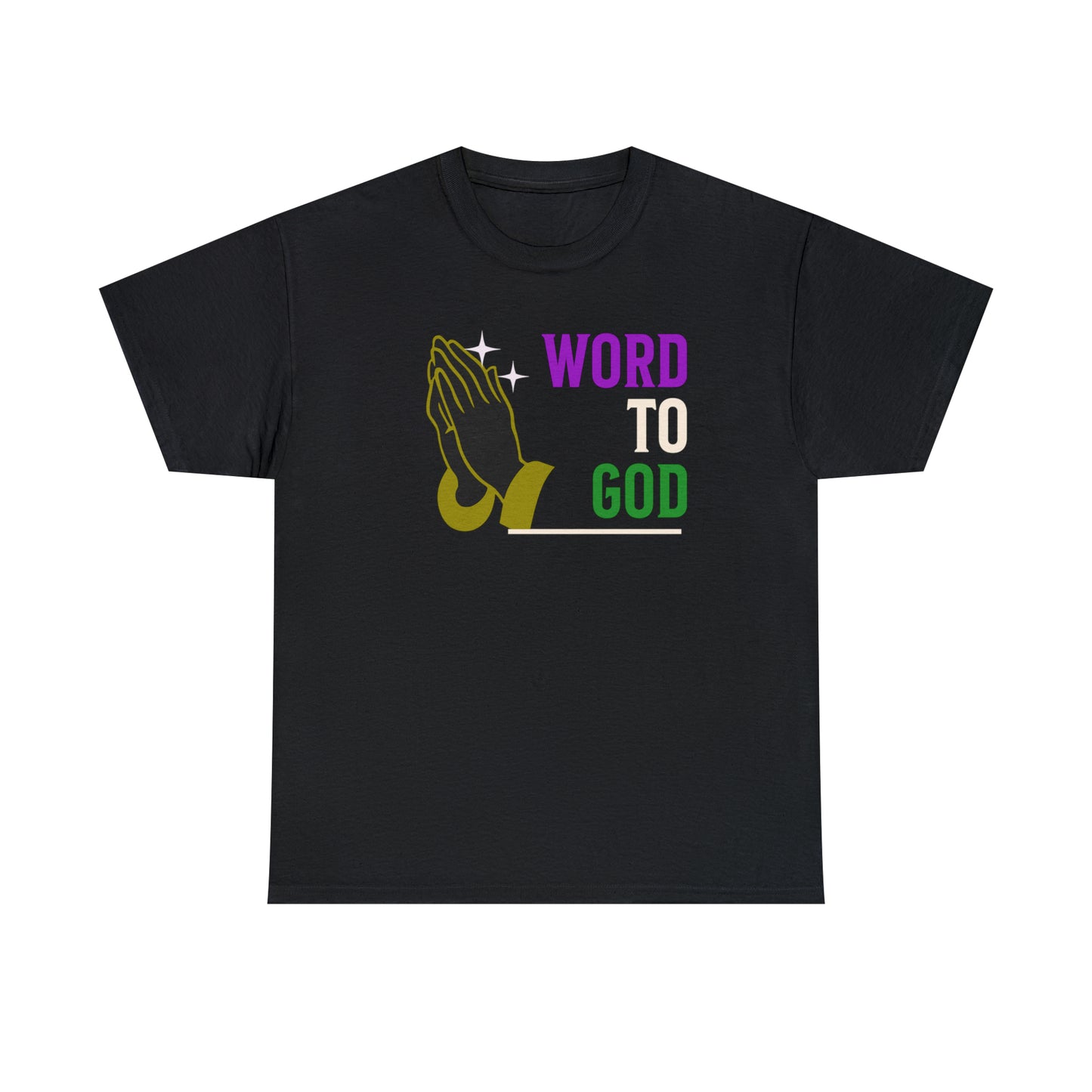 Word To God Tee