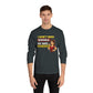 I Don't Need Google — My Wife Knows Everything Long Sleeve Tee