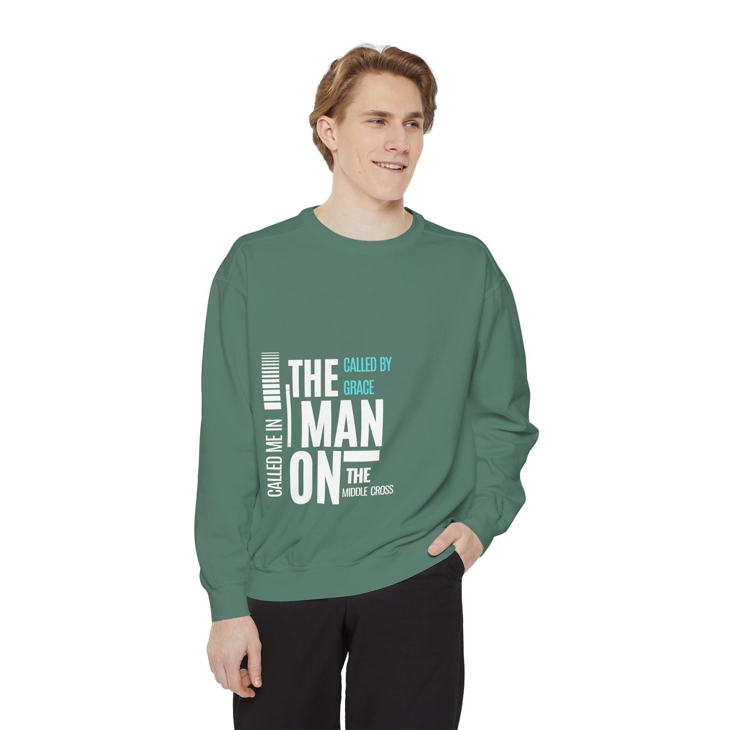 Called By Grace Sweatshirt — "The Man on the Middle Cross" Faith Pullover