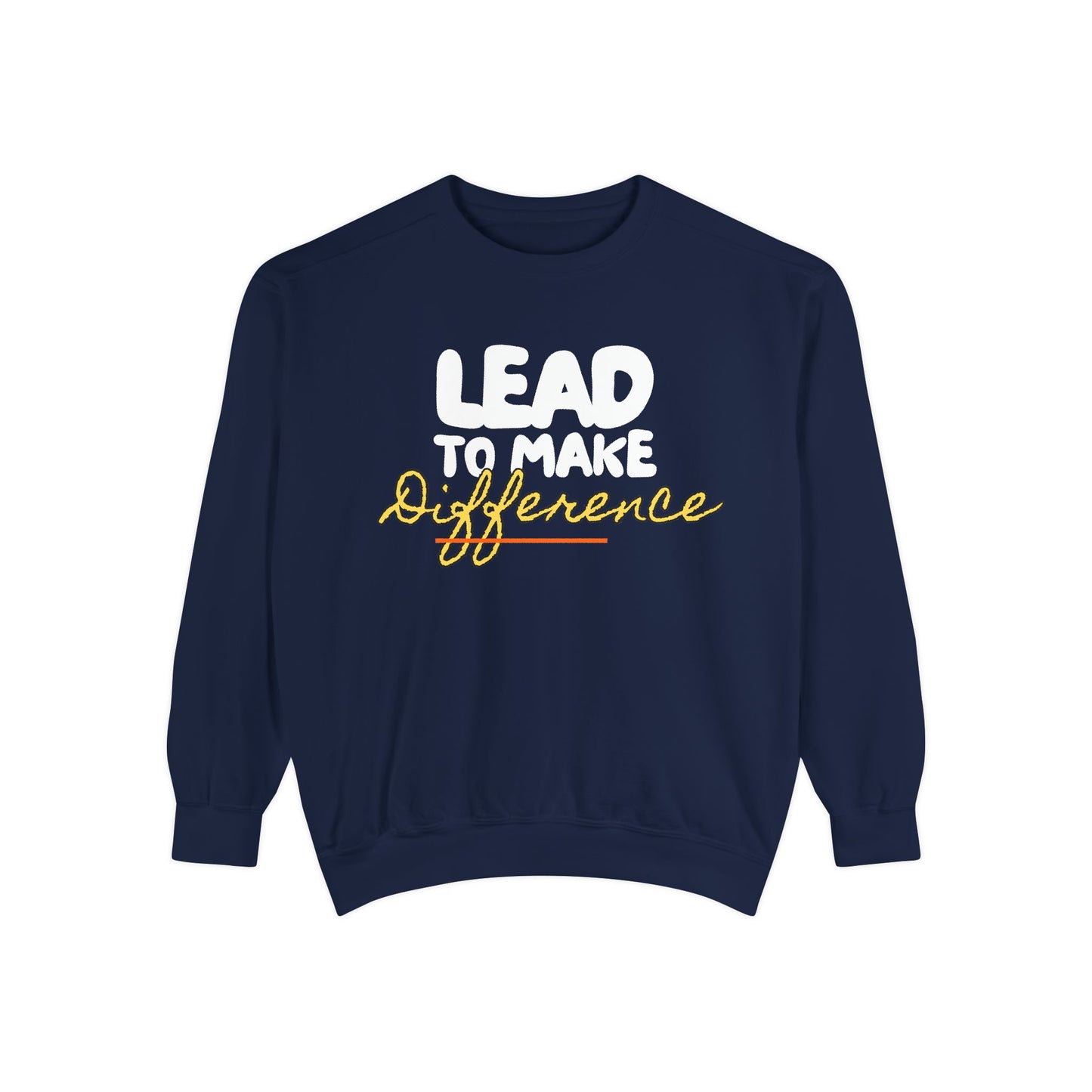 Difference Sweatshirt — Script Logo Pullover for Activism & Positive Vibes