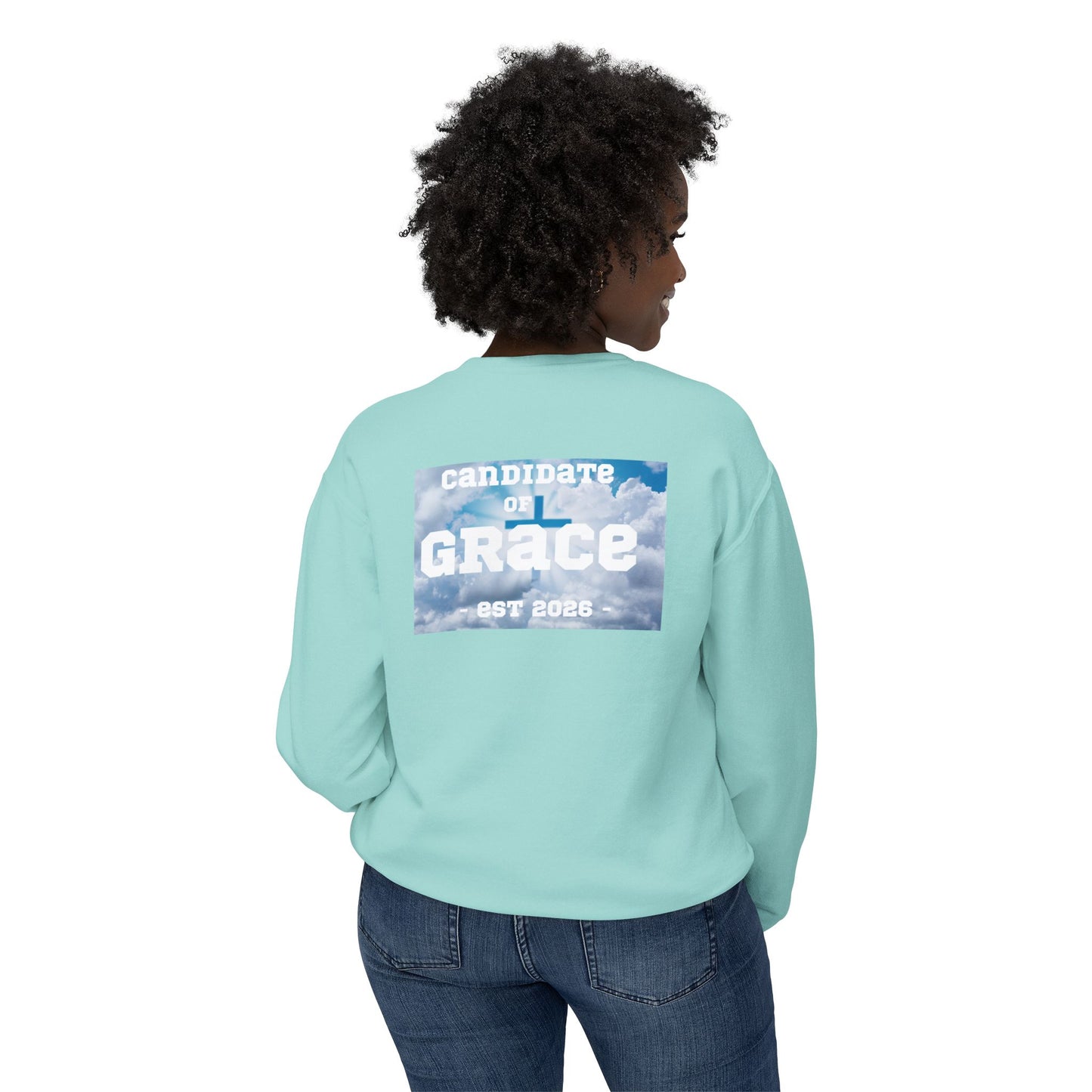 Candidate of Grace Sweatshirt — Cloud Sky Crewneck (Est. 2026)