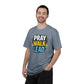 Pray Walk Lead T-Shirt — Inspirational Christian Faith Tee