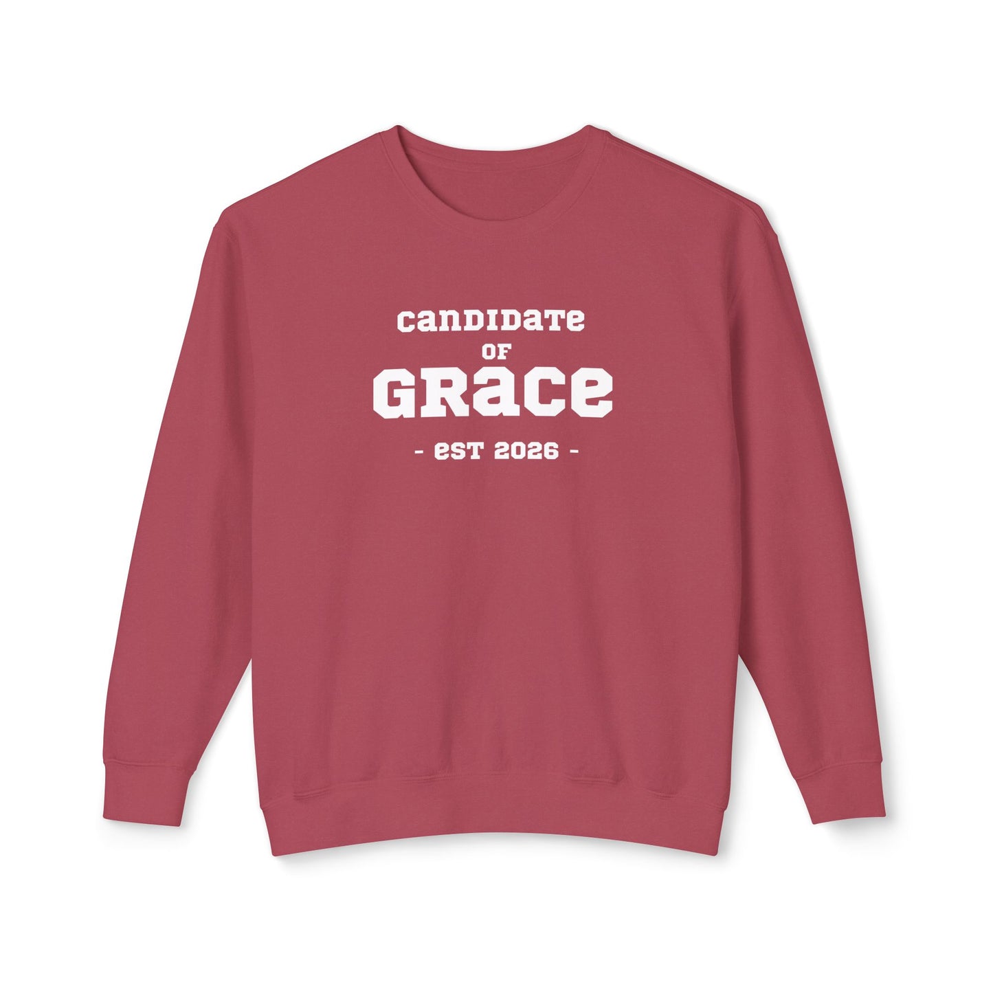 Candidate of Grace Sweatshirt — Cloud Sky Crewneck (Est. 2026)