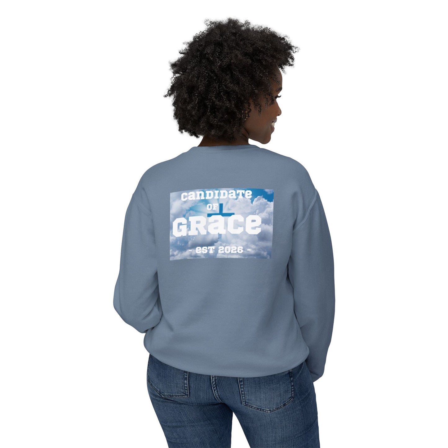 Candidate of Grace Sweatshirt — Cloud Sky Crewneck (Est. 2026)