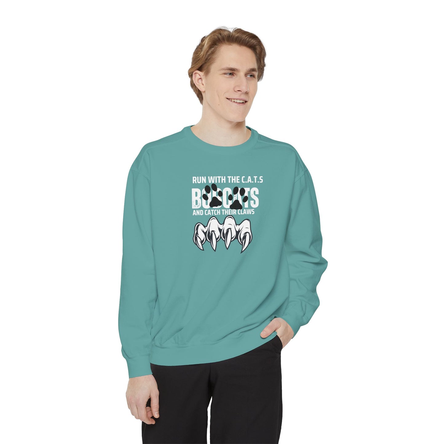 Bobcat Claws Sweatshirt — "Don't Mess With Bobcats Because We Have CLAWS!!"