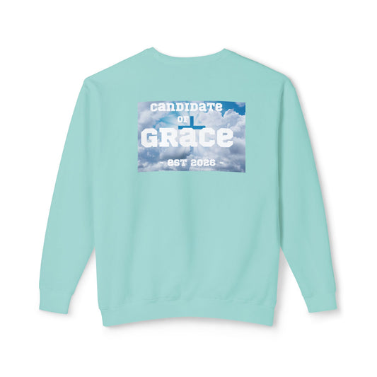 Candidate of Grace Sweatshirt — Cloud Sky Crewneck (Est. 2026)
