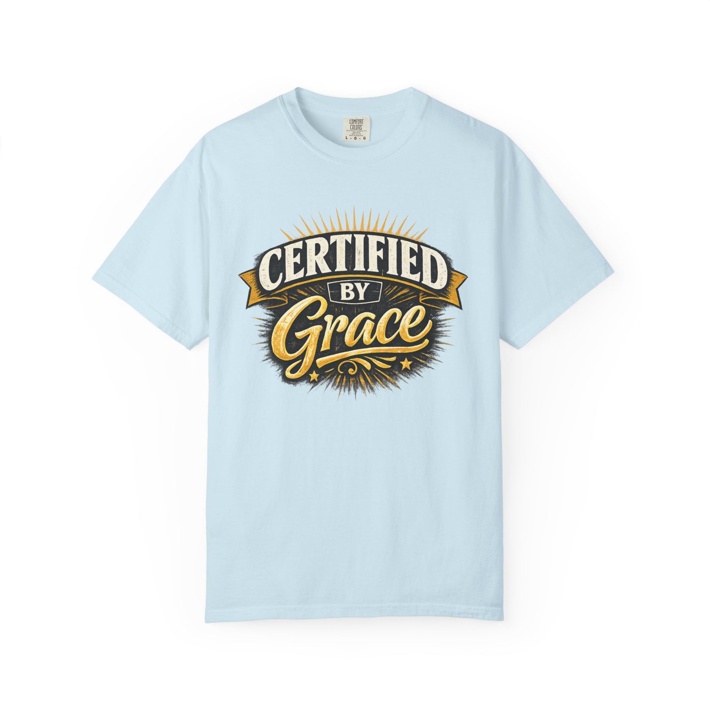 Certified by Grace T-Shirt