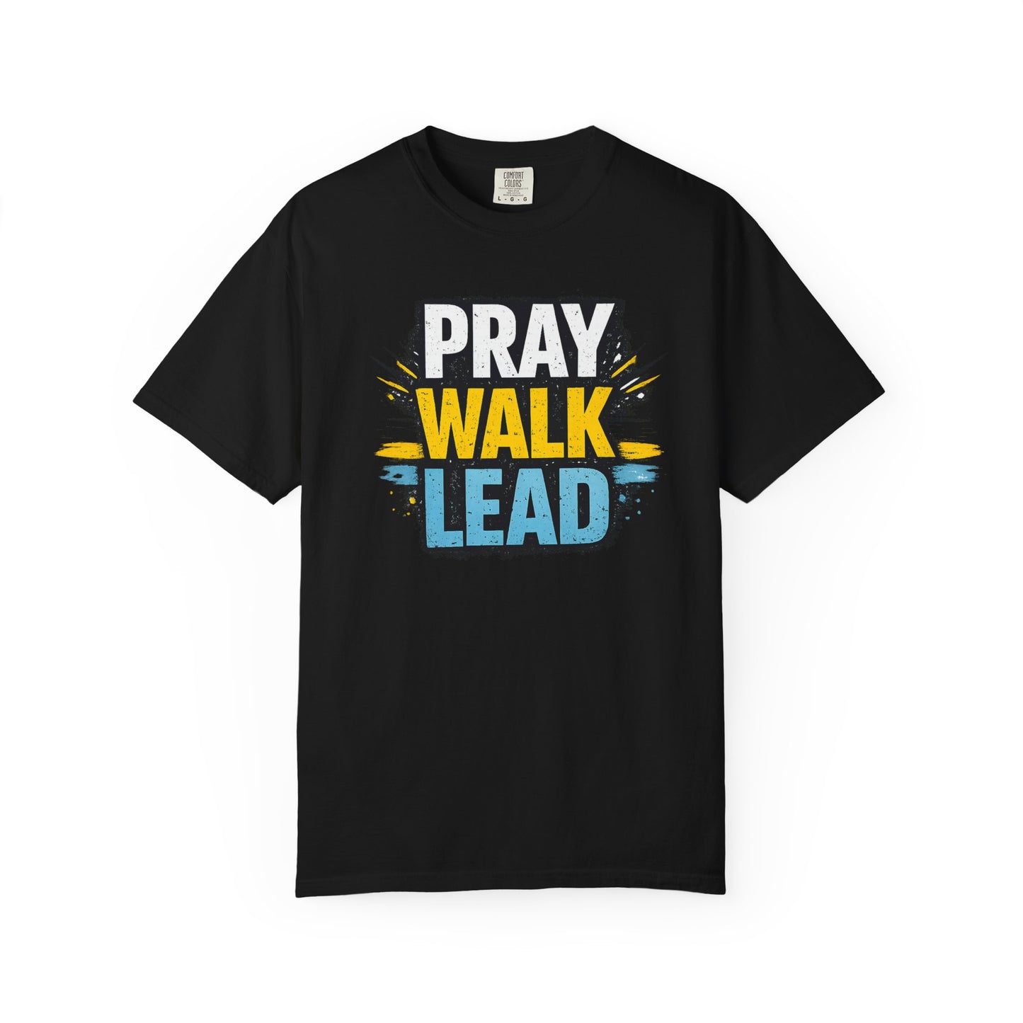 Pray Walk Lead T-Shirt — Inspirational Christian Faith Tee