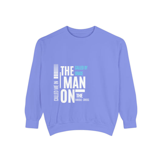 Called By Grace Sweatshirt — "The Man on the Middle Cross" Faith Pullover