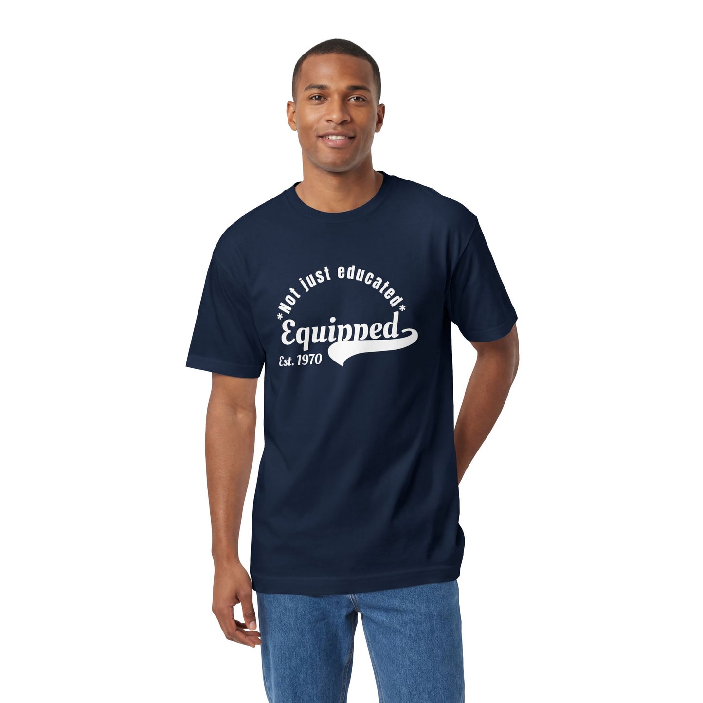 Educated and Equipped Est. 1970 Tee — "Not Just Educated" Retro Teacher T-Shirt