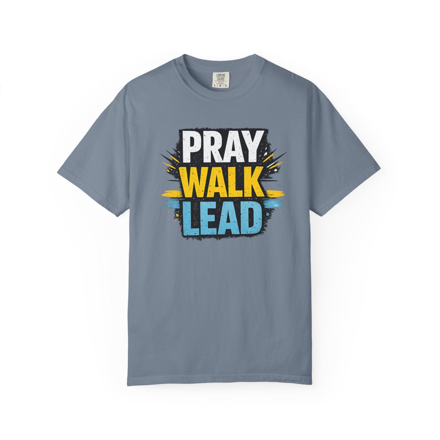 Pray Walk Lead T-Shirt — Inspirational Christian Faith Tee
