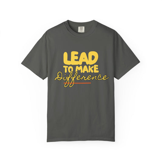Lead to Make a Difference T-Shirt — Inspirational Christian Cross Tee