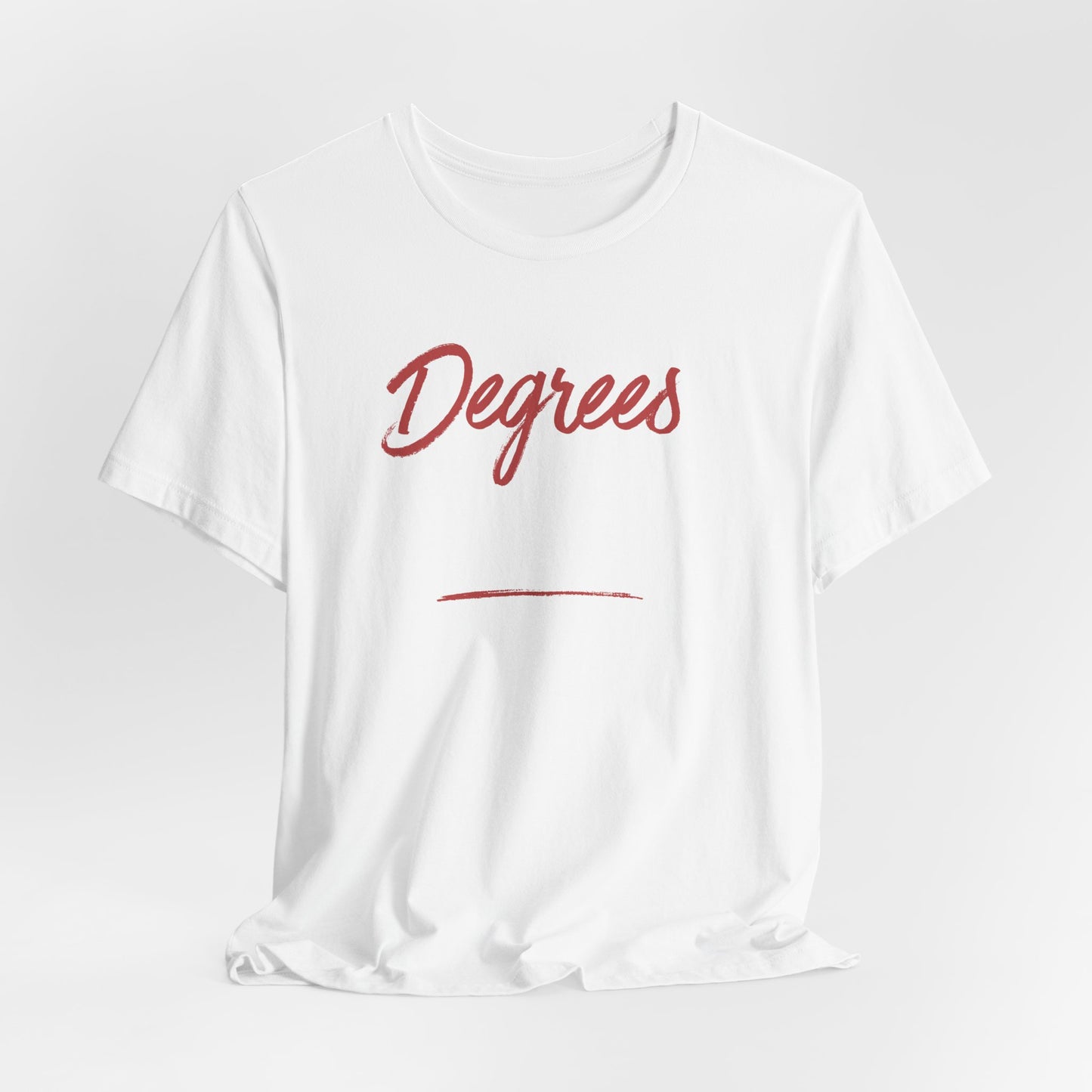Degrees Script T‑Shirt — Minimal Retro Graphic Tee
