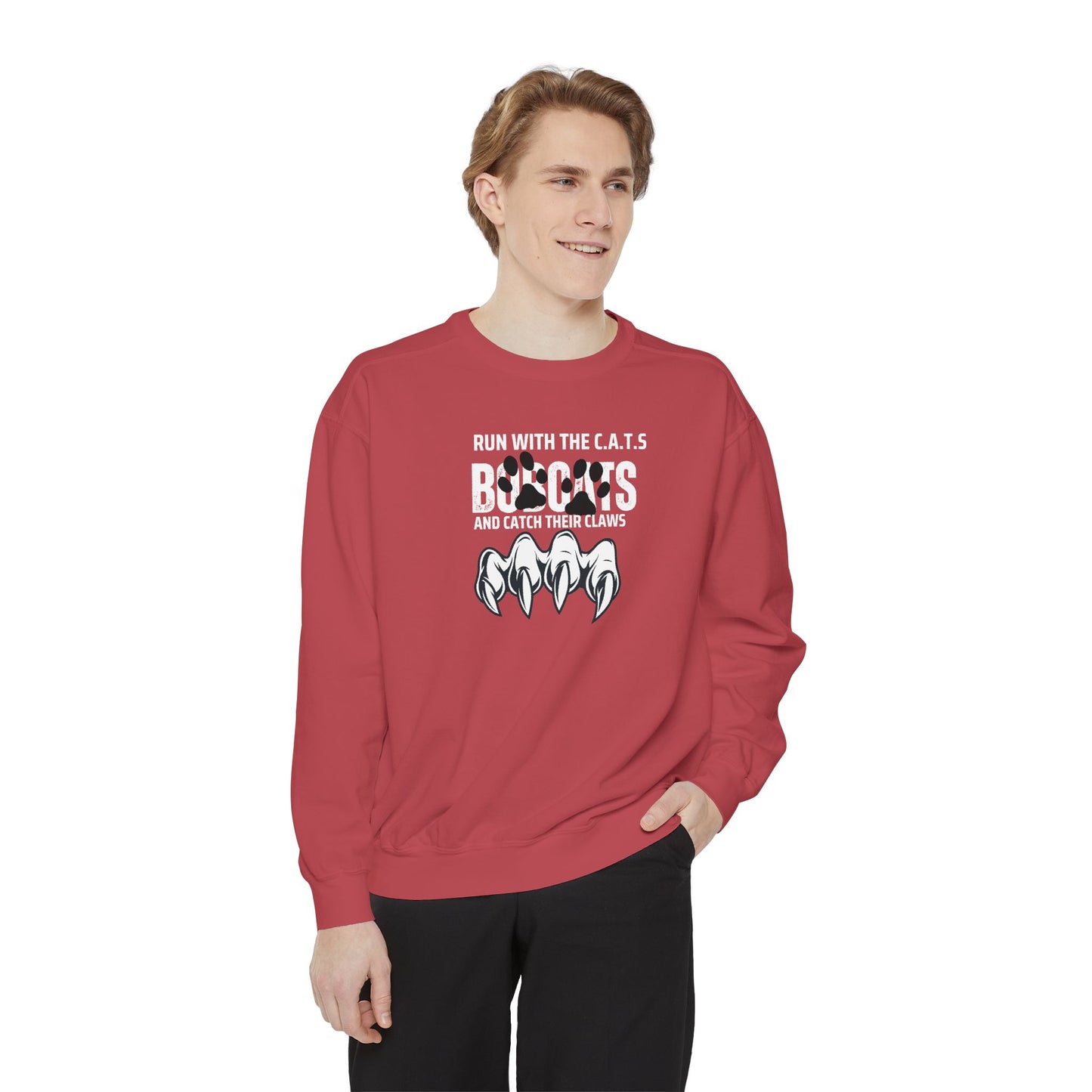 Bobcat Claws Sweatshirt — "Don't Mess With Bobcats Because We Have CLAWS!!"