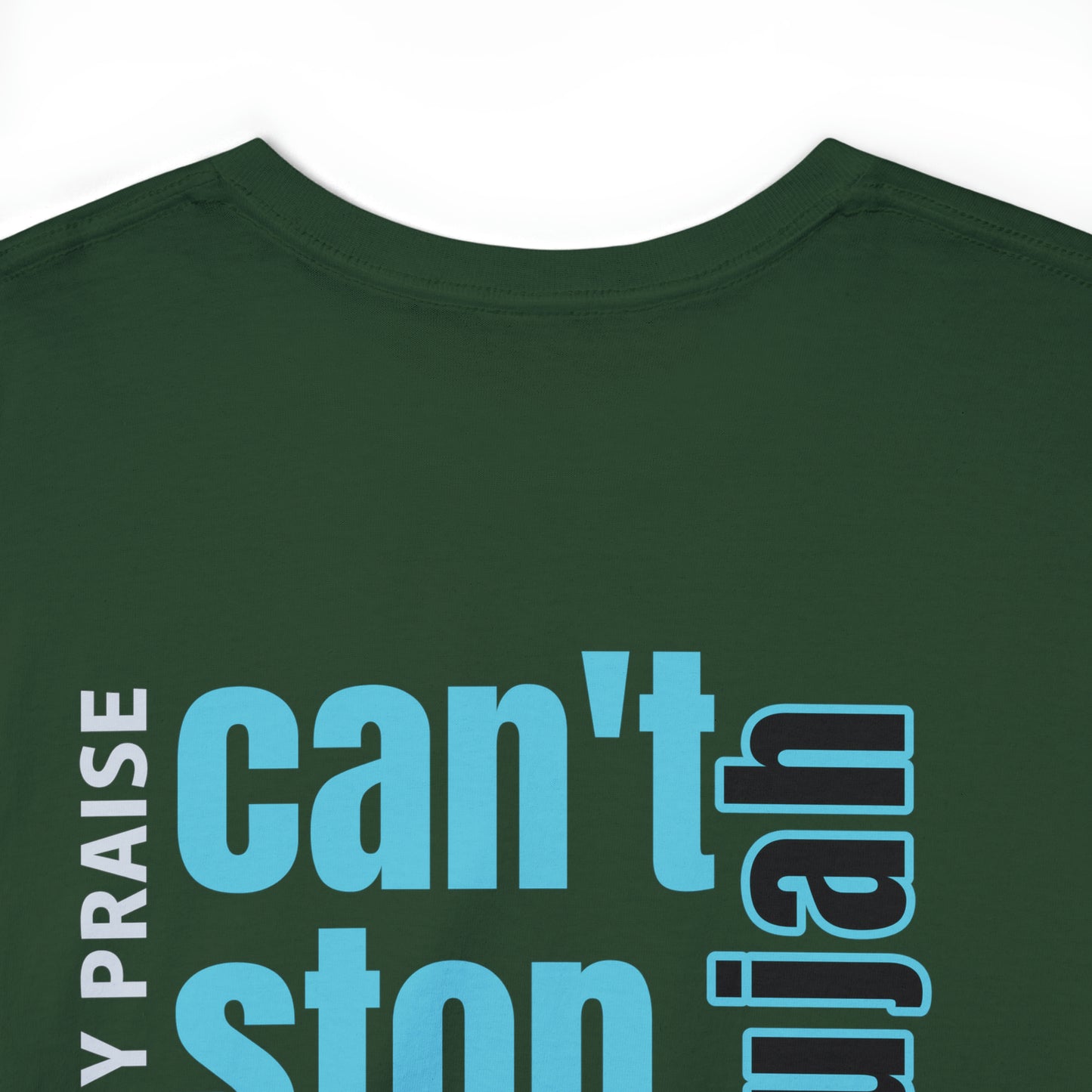 Can't Stop My Praise Tee