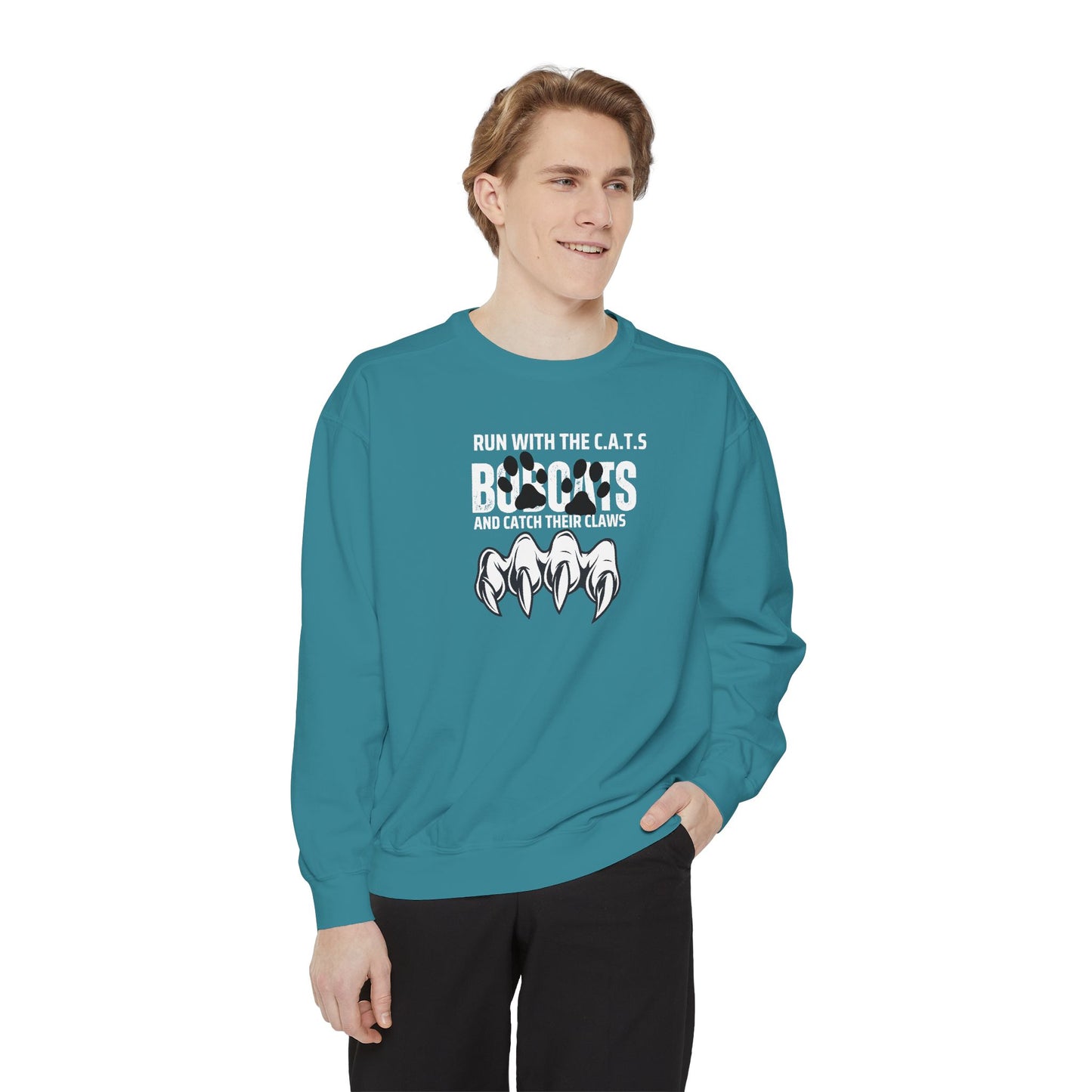 Bobcat Claws Sweatshirt — "Don't Mess With Bobcats Because We Have CLAWS!!"