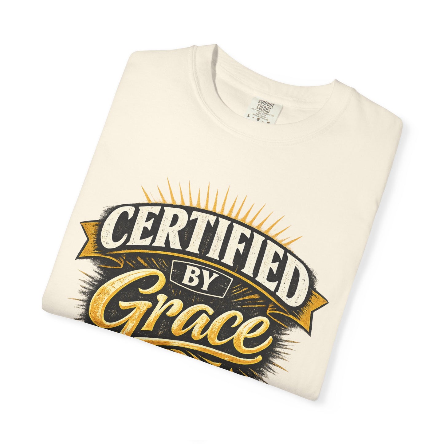 Certified by Grace T-Shirt