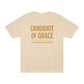 Candidate of Grace T-Shirt — Inspirational Faith Graphic Tee