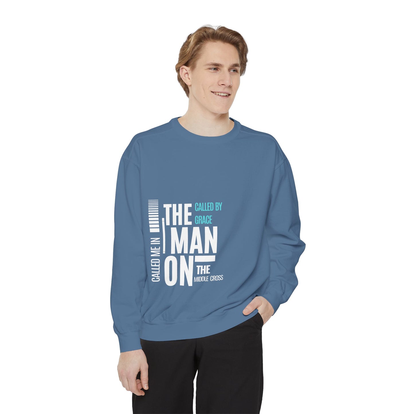 Called By Grace Sweatshirt — "The Man on the Middle Cross" Faith Pullover