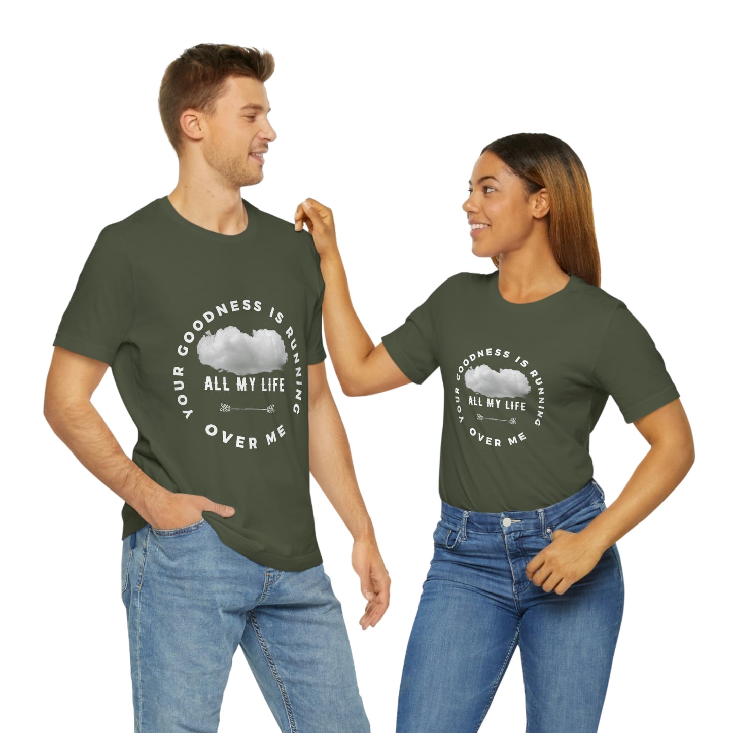 Your Goodness Is Running Over Me Tee