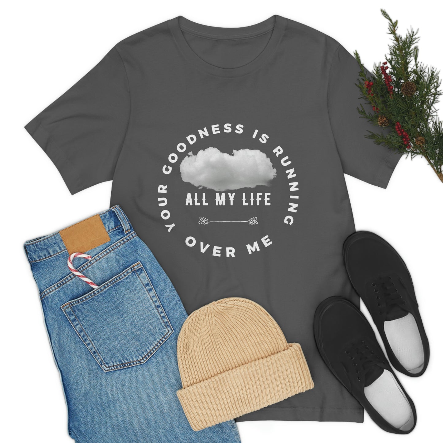 Your Goodness Is Running Over Me Tee