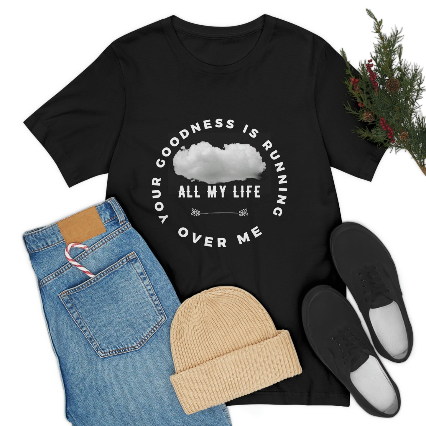 Your Goodness Is Running Over Me Tee