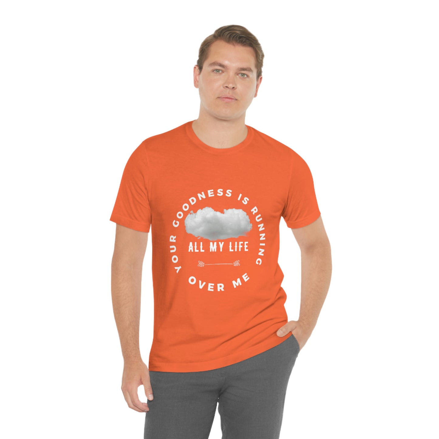 Your Goodness Is Running Over Me Tee