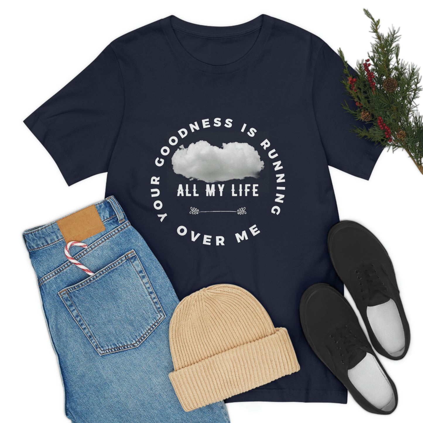 Your Goodness Is Running Over Me Tee