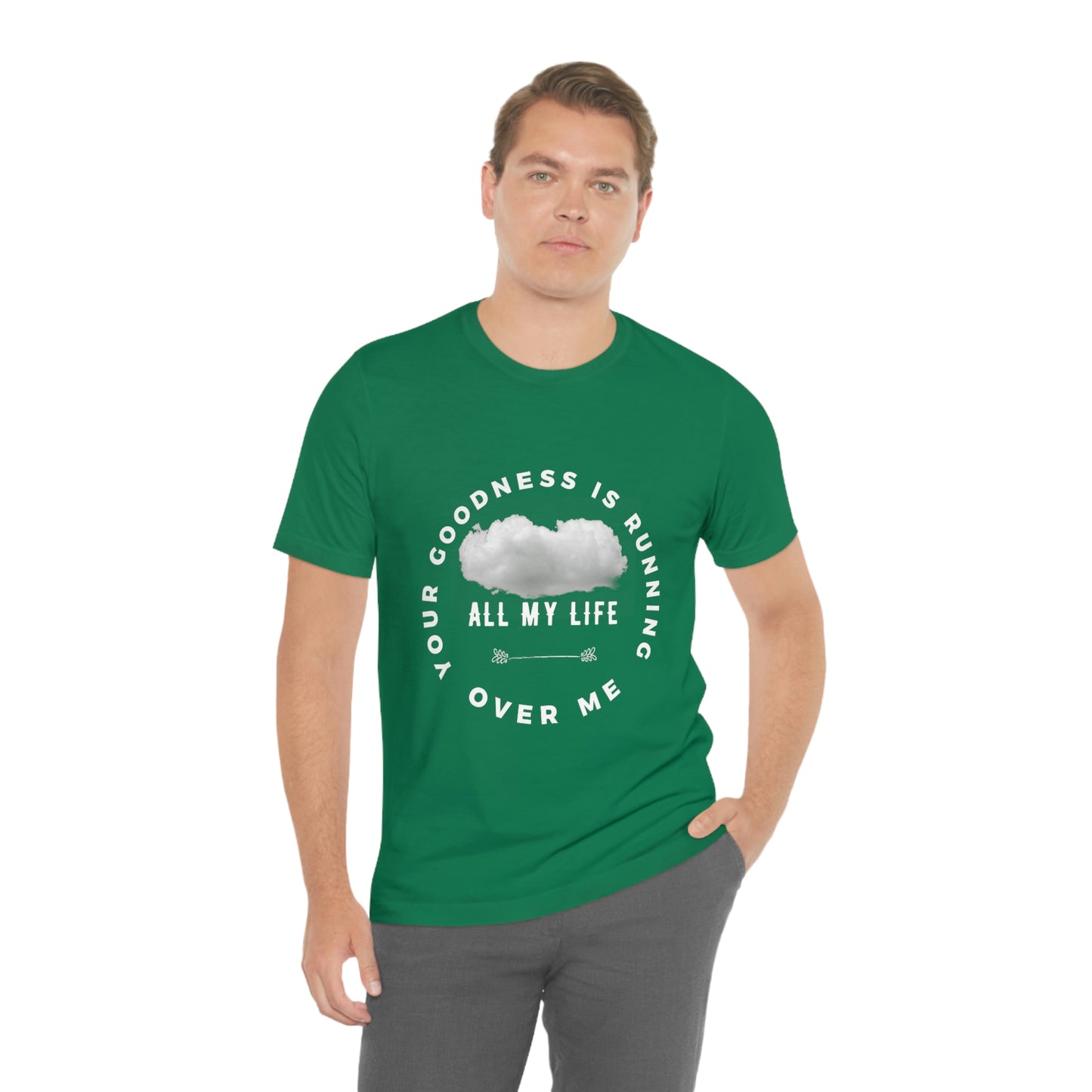Your Goodness Is Running Over Me Tee